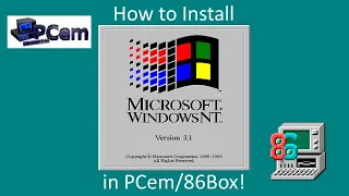 Windows NT 3.1 - Installation in PCem/86Box