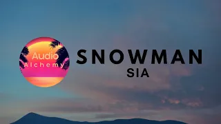Sia - Snowman Lyrics 🎶