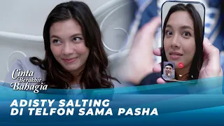 ADISTY KANGEN BERAT! MALU-MALU VIDEOCALL SAMA PASHA | CINTA BERAKHIR BAHAGIA EPS.47