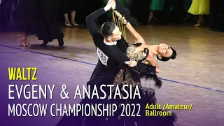 Waltz = Evgeny Nikitin & Anastasia Miliutina = 2022 Moscow Championship Adult Ballroom