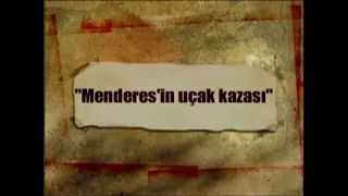 O Gün  |  4. Bölüm  |  Menderes'in Uçak Kazası - 17 Şubat 1959  |  Can Dündar