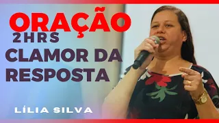 ORAÇÃO CLAMOR DA RESPOSTA  @Lilia_Silva1  #liliasilva #prrivairsilva #prrivair #prrivair