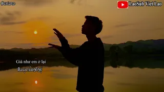 [Laosub+Lyrics] #Laosup #Tinhsau tình sâu  เพลง หวงดนาม เพลง เหวียดนาม