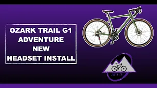 Ozark Trail Gravel Bike Headset Swap