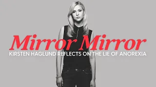Kirsten Haglund - reflects on the lie of anorexia