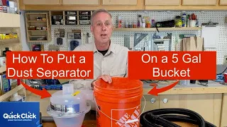 The Easy Way To Mount A Dust Separator To A 5 Gal Bucket