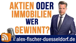 Aktien versus Renditeimmobilien - wer gewinnt & warum? #11