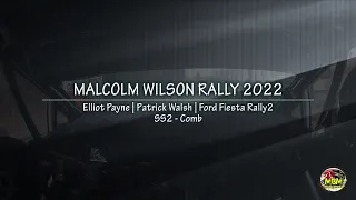 Malcolm Wilson Rally 2022 - Elliot Payne - Onboard SS2