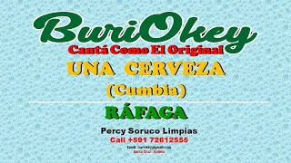 KARAOKE - UNA CERVEZA (Original) - RÁFAGA - BuriOkey