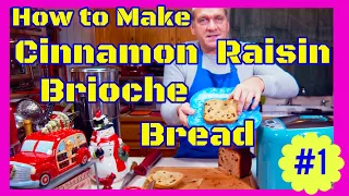 How to Make Cinnamon Raisin Brioche Bread - Best Raisin Bread Recipe - Bread Machine Brioche Recipe