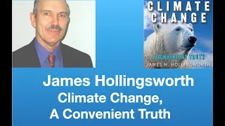 Jim Hollingsworth on his book “Climate Change, A Convenient Truth” | Tom Nelson Pod #195