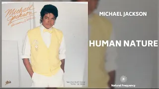 Michael Jackson - Human Nature (432Hz)