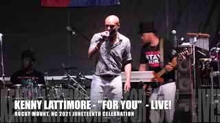 KENNY LATTIMORE PERFORMING "FOR YOU"