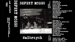 Defekt Mózgu - Wałbrzych 1988, Legnica 1987 - Red Culture (1997) - Full Album