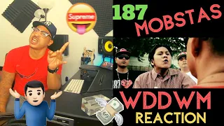 187 MOBSTAZ - WE DONT DIE WE MULTIPLY (WDDWM) - KITO ABASHI REACTION