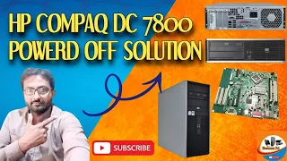 Hp Compaq dc 7800 Powerd off Solution | Ho to Fix HP DC7800 SFF 4 Beeps Problem Motherboard Repair