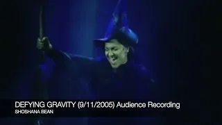 Shoshana Bean - Defying Gravity - (9/11/2005) Audience Recording