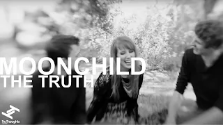 Moonchild - 'The Truth' (Official Video)