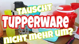 Tupperware Reklamation - Kein Umtausch mehr auf der Tupperparty