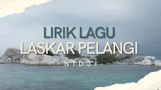 Laskar Pelangi - Nidji | Lirik Lagu