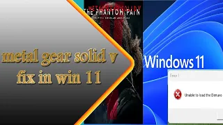 Metal Gear Solid V The Phantom Pain FIX FOR WINDOWS 11 (unable to load the denuvo library) 🪛🪛🛠💉💉