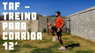 TAF -  CORRIDA 12MIN. MELHORE 80% NA CORRIDA COM APENAS 4 EXERCÎCIOS.