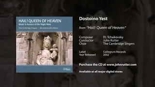 Dostoino Yest - Tchaikovsky, John Rutter, The Cambridge Singers