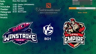 🔴 [RU] Winstrike Team VS Team Empire - The International 2019: CIS Qualifier BO1