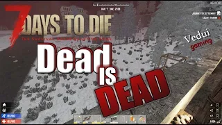 Blood moon horde!  "Alpha17" seed 🎯 Dead is Dead! ⚔️ 7 Days to Die A16  Gameplay | Ep. 07