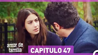 Amor De Familia - Capítulo 47 (Español Doblado) HD