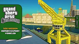 GTA SA DirectX 2.0 [SPECIAL 100% Walkthrough] - Side Mission: Import/Export Vehicles