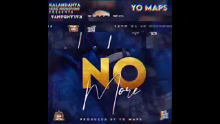 Yo Maps …No More … Prod by Maps