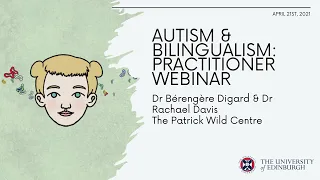 Autism and Bilingualism: Practitioner Webinar