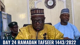 Day 24 Ramadan Tafseer 1443/2022 by Sheik Aminu Ibrahim Daurawa