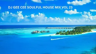 SOULFUL HOUSE MIX VOL 23