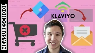 Abandoned Cart Email Campaign with Google Tag Manager and Klaviyo