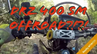 Suzuki DRZ 400sm Off Road Adventure, are supermotos good off road?