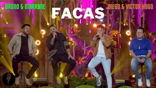 Diego & Victor Hugo Part. Bruno & Marrone | FACAS