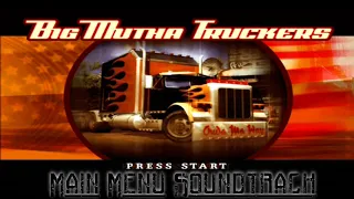 Big Mutha Truckers Main Menu Soundtrack