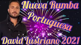 Nueva Rumba portuguesa 2021 David Lustriano