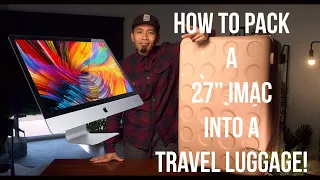 How to pack a 27 inch iMac into a travel luggage (Tried and tested)!