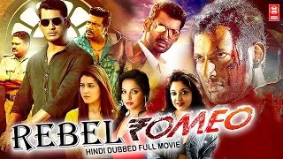 REBEL ROMEO Hindi Full Movie | Vishal Movies In Hindi | South Indian Full Action Movie Hindi Dubbed