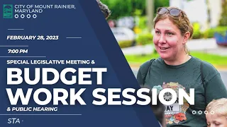 Special Legislative Meeting & Budget Work Session of the Mayor & City Council - February 28, 2023