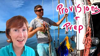 How We Prep for a 10 Day Passage! | Sailing Wisdom [S4 Ep15]