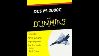 DCS Mirage 2000C Tutorials | 0 to Hero | Ep6 Air to Ground