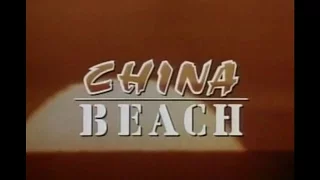 China Beach Opening and Closing Credits and Theme Song