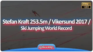 Stefan Kraft 253.5m / Vikersund 2017 / Ski Jumping World Record (!)