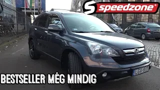 Speedzone-használt teszt: Honda CR-V 2.0i (2007): Bestseller még mindig