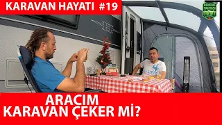 Aracım Karavan Çeker mi? Karavan Hayatı 19 | Deneme Tahtası