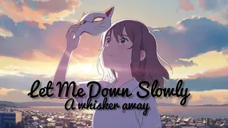 Let Me Down Slowly - AMV - A Whisker Away [Anime MV]